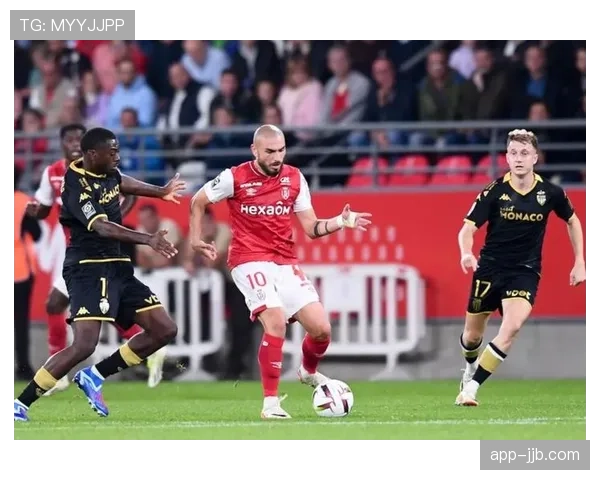 摩纳哥租借市场务实操作见效 巴洛贡扎卡里亚成逆转关键 摩纳哥租借市场务实操作见效 巴洛贡扎卡里亚成逆转关键